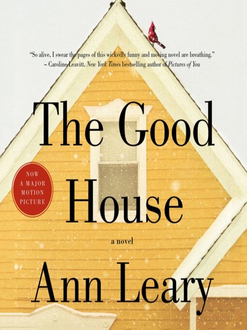 Title details for The Good House by Ann Leary - Wait list